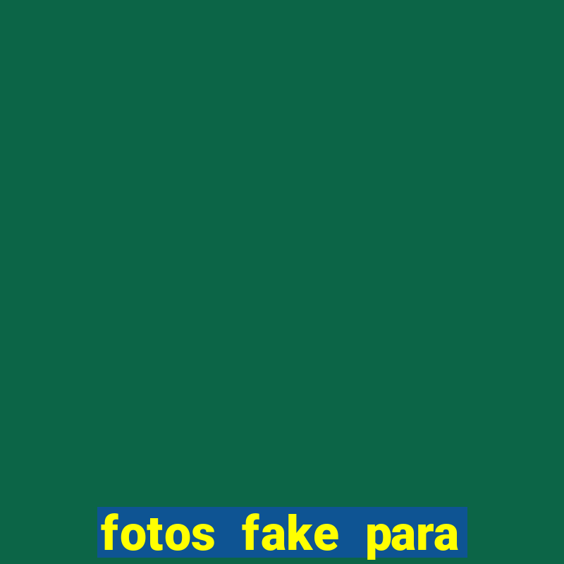 fotos fake para status do whatsapp